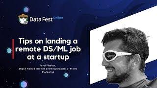 Pavel Pleskov: Tips on landing a remote DSML job at a startup