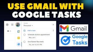 How To Use Gmail With Google Tasks