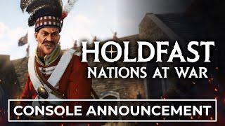 Holdfast: Nations At War - Console Announcement [Xbox & PS5]
