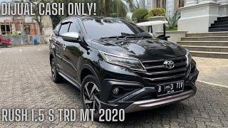 TERJUAL RUSH 1.5 S TRD MT 2020 HITAM KM22RB PAJAK7/23 SIAP PAKAI!