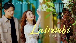 LAIREMBI ~ Official MV Release | Dolly Gurumayum | Martin Irengbam | Susil Themzz | Gleeson Thoudam