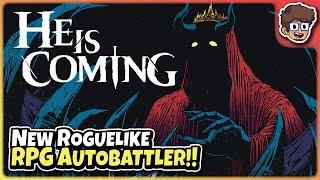 Fresh New RPG Autobattler Roguelike! | He is Coming