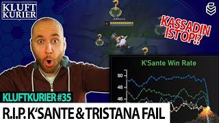 R.I.P. K'Sante & Tristana Fail | Kluftkurier #35 | LoL News, Trends und mehr!