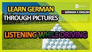 Learn German Through Pictures |German Vocabulary Listening While Driving | Golearn