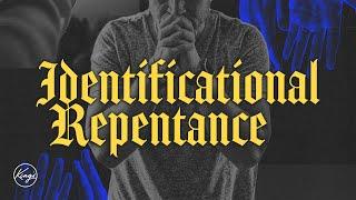 Identificational Repentance | Pastor Daniel Bracken