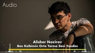 Ben Kalbimin Orta Yerine Seni Yazdım! covered by Alisher Nazirov