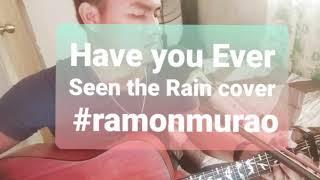 Have You Ever Seen The Rain Cover X RamonMurao