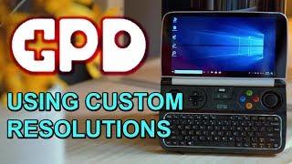 Using Custom Resolutions on GPD WIN 2