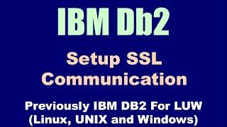 DB2 Setup SSL Communication
