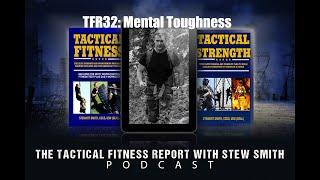 TFR32 - Mental Toughness with Stew Smith and Jeff Nichols