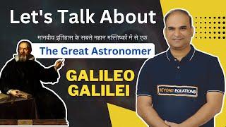 NEET 2024 - The Great Astronomer | Galileo Galilei | Physics | MJ Sir | Beyond Equations