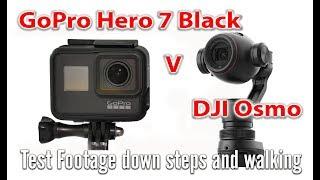 4K - GoPro Hero 7 Black v DJI Osmo Plus - Stability test footage