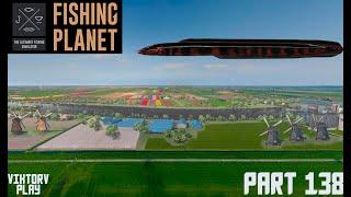 Fishing Planet  Прохождение #138 Канал Гент-Тернёзен - Нидерланды. Угорь Каннибал