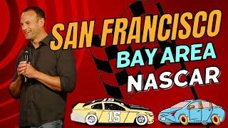 San Francisco Bay Area Nascar: Charge your engines!