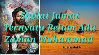 Sejarah Sholat Jumat yang Sebenarnya