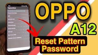 Unlock Oppo A12 Pattern Password Lock in just 2 minutes without Computer