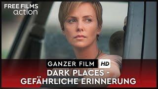 Dark Places – mit Charlize Theron, ganzer Film auf Deutsch kostenlos schauen in HD