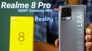 Realme 8 Pro Firs Impressions | 108mp Samsung HM2 Reality Test 