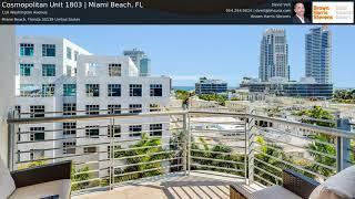 Cosmopolitan Unit 1803 | Miami Beach, FL