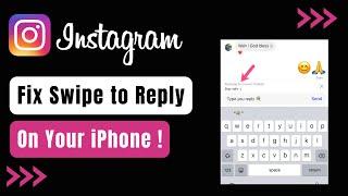 Instagram Swipe Reply Feature - Fix on iPhone !