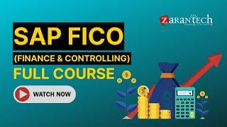 SAP FICO Training | SAP Finance and Controlling Full Course | ZaranTech