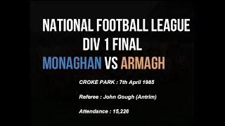 Monaghan GAA Archives: NFL Div 1 Final 1985 - Monaghan vs Armagh (Full Length)