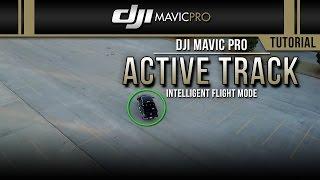 DJI Mavic Pro / Active Track (Tutorial)