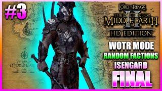 BFME2 HD 1.09v3 - WOTR Madness - Isengard Slays - Hard Ai #3 (FInal)