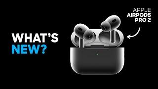 Apple AirPods Pro 2: All New Features EXPLAINED!