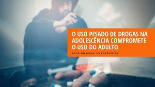 O uso pesado de drogas na adolescência compromete o uso do adulto