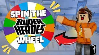 I Did A SPIN THE WHEEL CHALLENGE... Roblox Tower Heroes