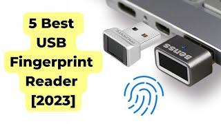 5 Best USB Fingerprint Reader [2023]