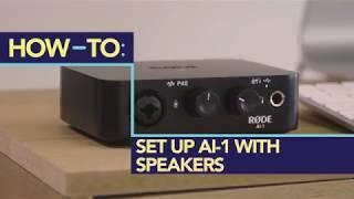 How to Record using Speakers with the RØDE AI-1