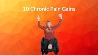 10 Gains from a Chronic Pain Condition