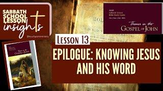 Lesson 13- Epilogue: Knowing Jesus and His Word