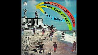 Ethno-American LP recordings in the US DJRC 1002 Not Your Average Polka Band. Dan Gury & Dyna Dukes