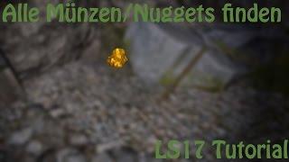 [How to] LS17 alle Goldnuggets finden