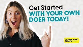 Get started with your own doer today! | Outsourced Doers