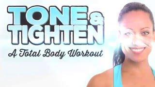 Tone and Tighten: A Total Body Workout