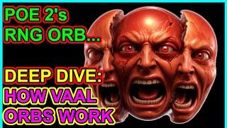 POE 2 - Deep Dive - How Vaal Orbs Work. How Do You Make A +6 Fire Skills Amulet? Path of Exile 2