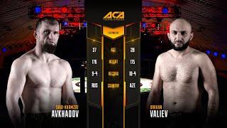 Сайд-Хамзат Авхадов vs. Орхан Валиев | Said-Khamzat Avkhadov vs. Orkhan Valiev | ACA YE 24