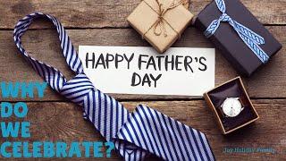 Holiday History - Father's Day