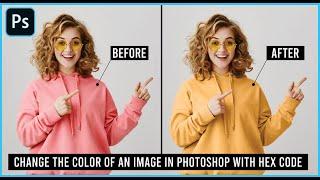 How to Change the Color of an IMAGE in Photoshop With HEX CODE FAST & EASY