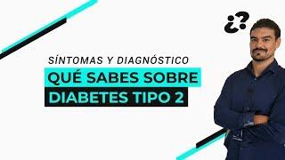  Qué Es La Diabetes Tipo 2 y Sus Síntomas