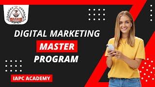 Digital Marketing Master Program | IAPC Academy | DMMP