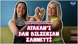 Selen Kaldırım: "My Mom Thought Atakan Was Dan Bilzerian" | How Did Atakan Özyurt Propose?