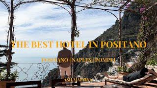 WHERE TO STAY IN POSITANO - Visiting Positano, Naples and Pompei 