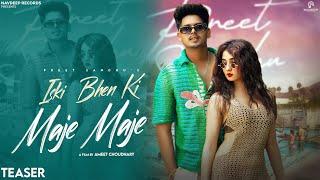 Iski Bhen Ki Maje Maje (Teaser) | Preet Sandhu, Nisha Bhatt | Hindi, Haryanvi & Punjabi Collab 2024