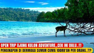 TRIP PULAU PEUCANG..DARI SINI AJAAA..! Ujung Kulon Nirwana & Ujung Kulon Adventure | Wisata Banten