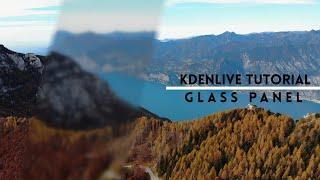 Kdenlive Tutorial - Glass Panel Effect